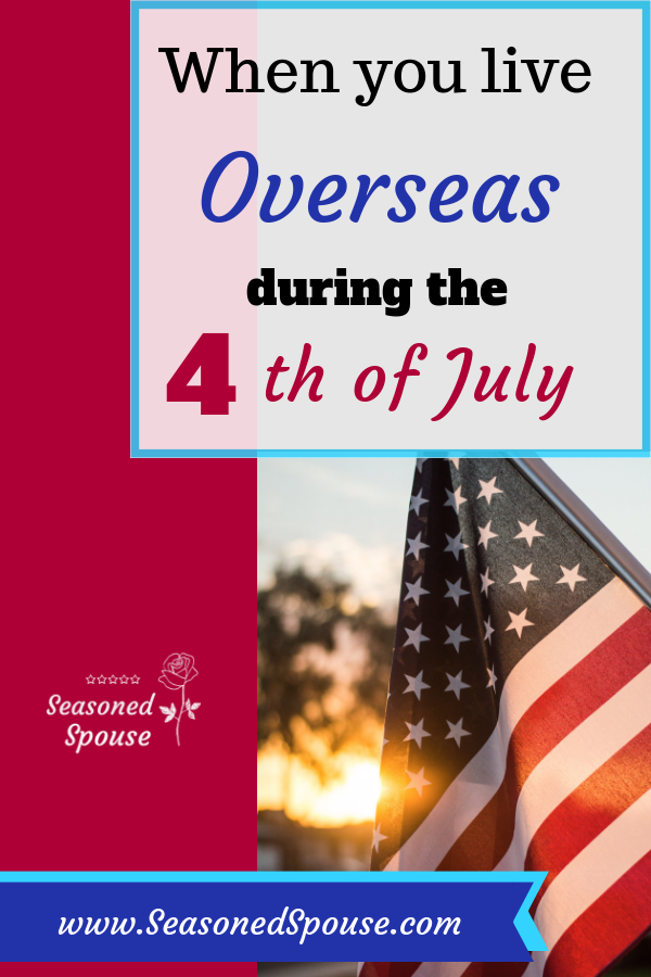 American flag overseas 4th of July overseas